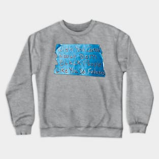 Wish You Cared About Born Black People Like You Do Fetuses - Blue Tape - Back Crewneck Sweatshirt